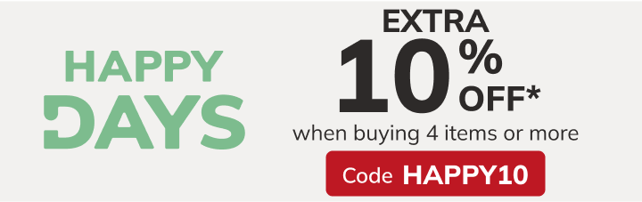 Happy Days: Extra 10% off your order* Code: SALE10